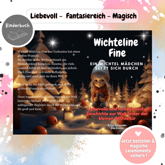 Cover des Kinderbuchs „Wichteline Fine“ – eine magische Weihnachtsgeschichte voller Wichtel, Wichteltür-Geheimnisse und liebevoller Illustrationen. Perfekt für Adventskalender, Puppenhaus und als Geschenk.